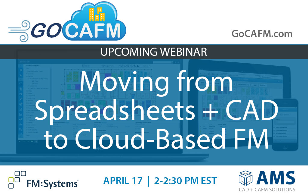 Moving from Spreadsheets + CAD to Cloud-Based FM
