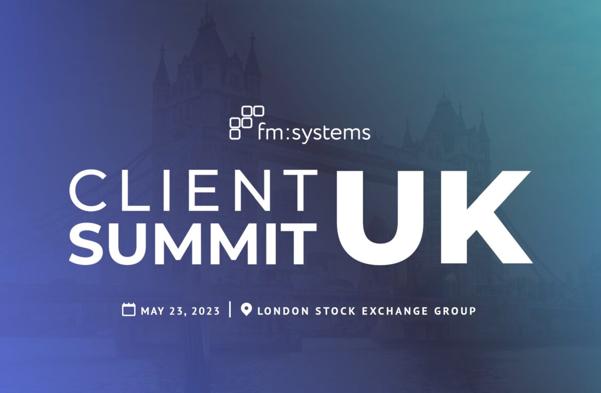 FM:Systems Client Summit UK 2023