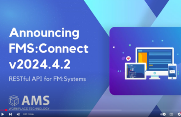 AMS Workplace Technology (AMS) Launches FMS:Connect v2024.4.2